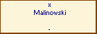 x Malinowski