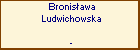 Bronisawa Ludwichowska