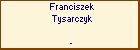 Franciszek Tysarczyk