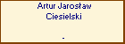 Artur Jarosaw Ciesielski
