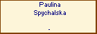 Paulina Spychalska