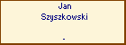 Jan Szyszkowski