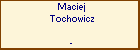 Maciej Tochowicz