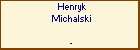 Henryk Michalski