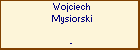 Wojciech Mysiorski