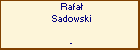Rafa Sadowski