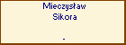 Mieczysaw Sikora
