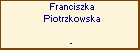 Franciszka Piotrzkowska
