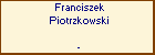 Franciszek Piotrzkowski