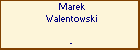 Marek Walentowski