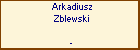 Arkadiusz Zblewski
