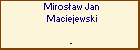 Mirosaw Jan Maciejewski
