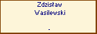 Zdzisaw Wasilewski