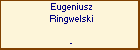 Eugeniusz Ringwelski