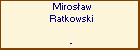 Mirosaw Ratkowski