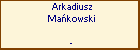 Arkadiusz Makowski