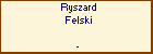 Ryszard Felski