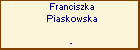 Franciszka Piaskowska