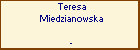 Teresa Miedzianowska