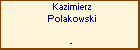 Kazimierz Polakowski