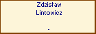 Zdzisaw Lintowicz