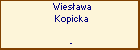 Wiesawa Kopicka