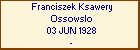 Franciszek Ksawery Ossowslo