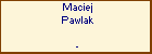 Maciej Pawlak