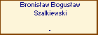 Bronisaw Bogusaw Szalkiewski