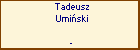 Tadeusz Umiski
