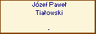 Jzef Pawe Tiaowski