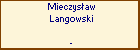 Mieczysaw Langowski