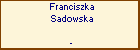 Franciszka Sadowska