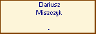 Dariusz Miszczyk