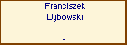 Franciszek Dybowski