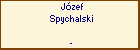 Jzef Spychalski
