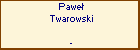 Pawe Twarowski