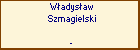 Wadysaw Szmagielski