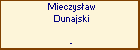 Mieczysaw Dunajski