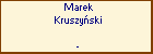 Marek Kruszyski