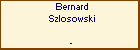 Bernard Szlosowski
