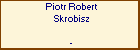 Piotr Robert Skrobisz
