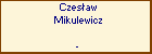 Czesaw Mikulewicz