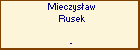 Mieczysaw Rusek