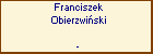 Franciszek Obierzwiski