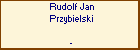 Rudolf Jan Przybielski