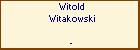 Witold Witakowski