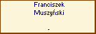 Franciszek Muszyski