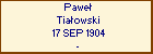 Pawe Tiaowski
