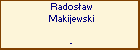 Radosaw Makijewski